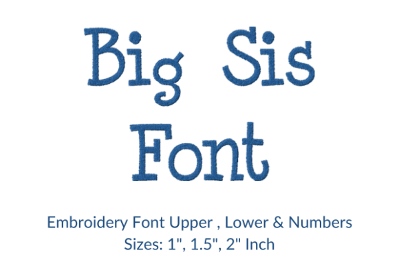 Big Sis Fonts Embroidery Design: A Real Project Review