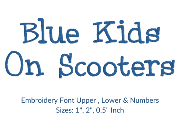 BlueKids on Scooters Embroidery Font: A Designer’s Review