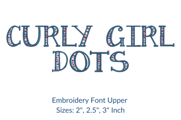 Curly Girl Dots Fonts Embroidery Design: A Real-World Review