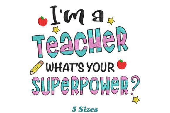I'm a Teacher, What's Your Superpower? Embroidery Review